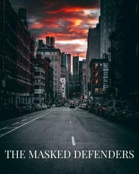 The Masked Defenders (Ian Lythe)