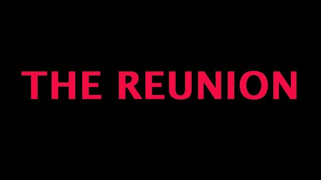 The Reunion