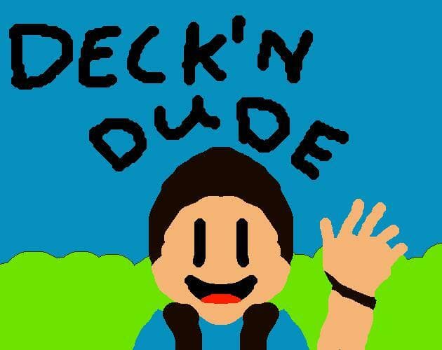 DECKN DUDE