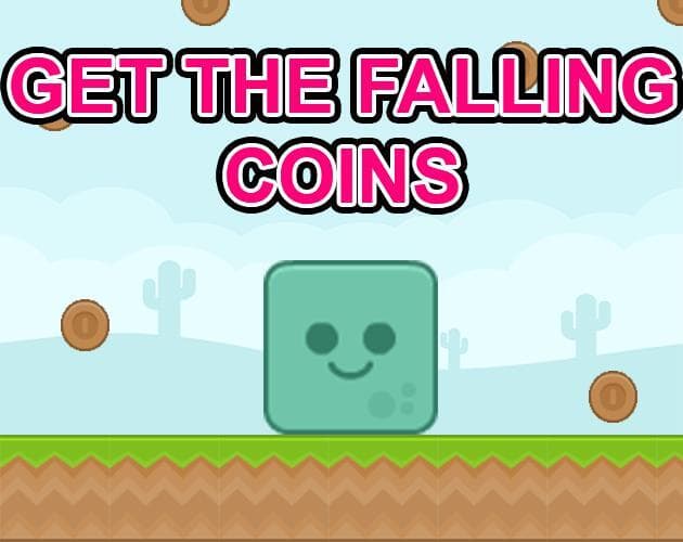 Get The Falling Coins!