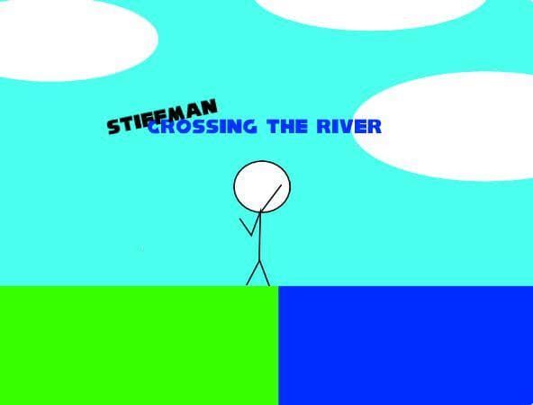 Stiffman: Crossing the River