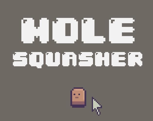 Mole Squasher