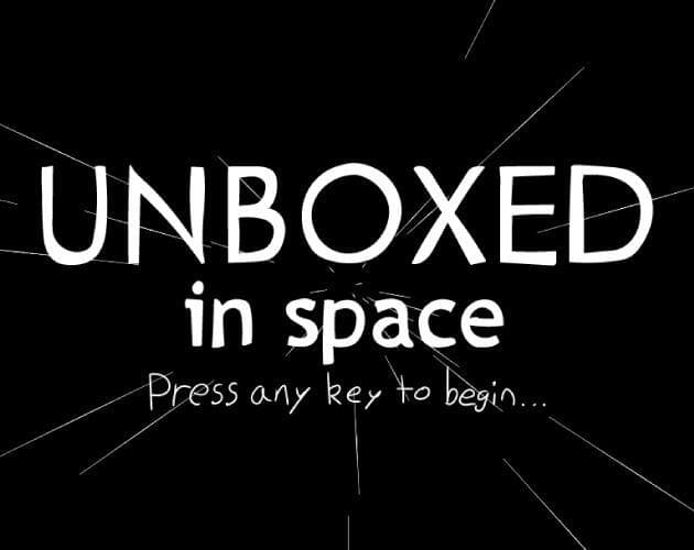 Unboxed in Space