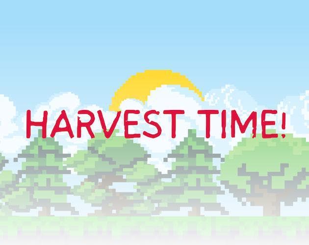 Harvest Time!