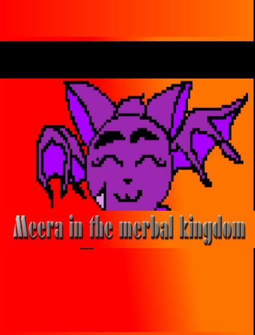 Meera in the merbal kingdom