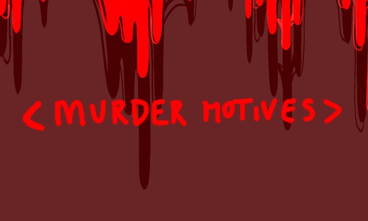 Murder Motives