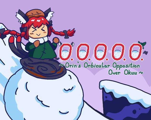 O.O.O.O.O. ~Orins Orbicular Opposition Over Okuu