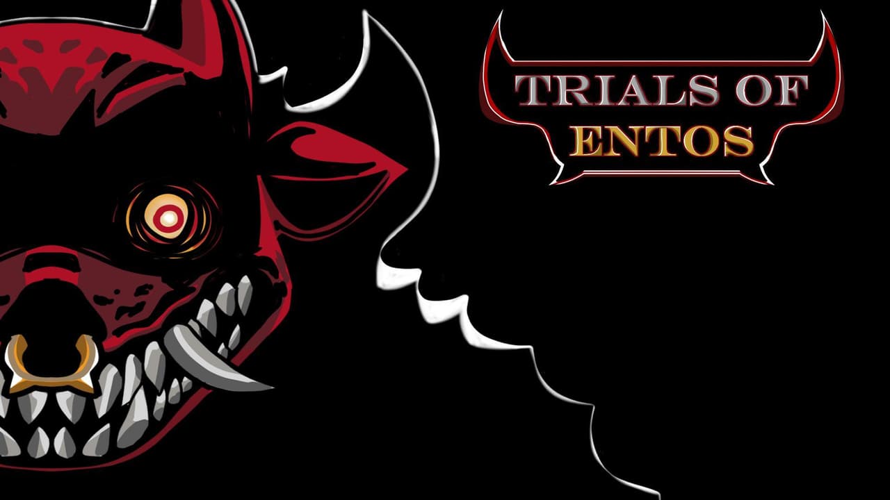 Trials of Entos