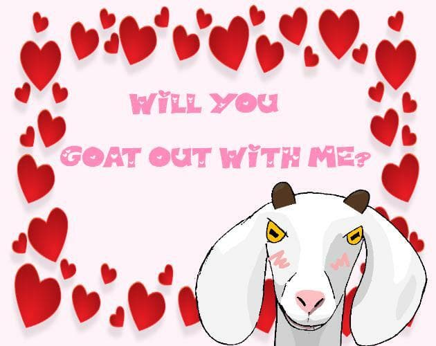 Will You Goat Out With Me?
