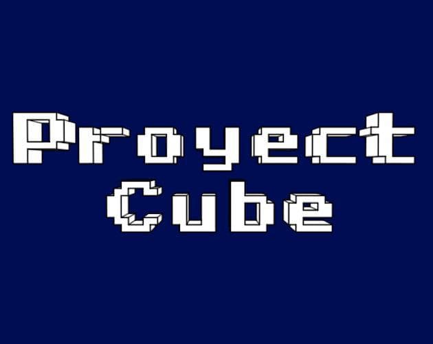 Proyect Cube (Alpha)