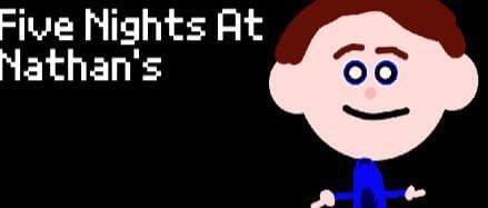 Five Nights At Nathans