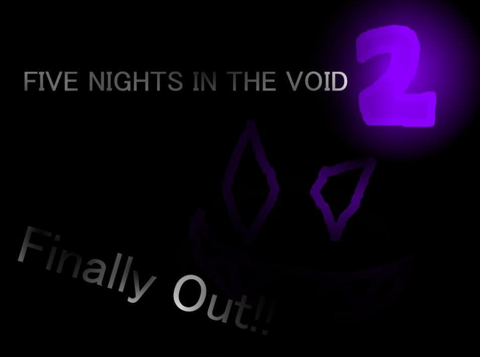 Five Nights In The Void 2