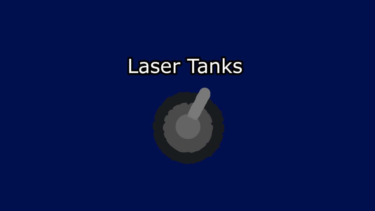 Laser Tanks (sibeBNils)