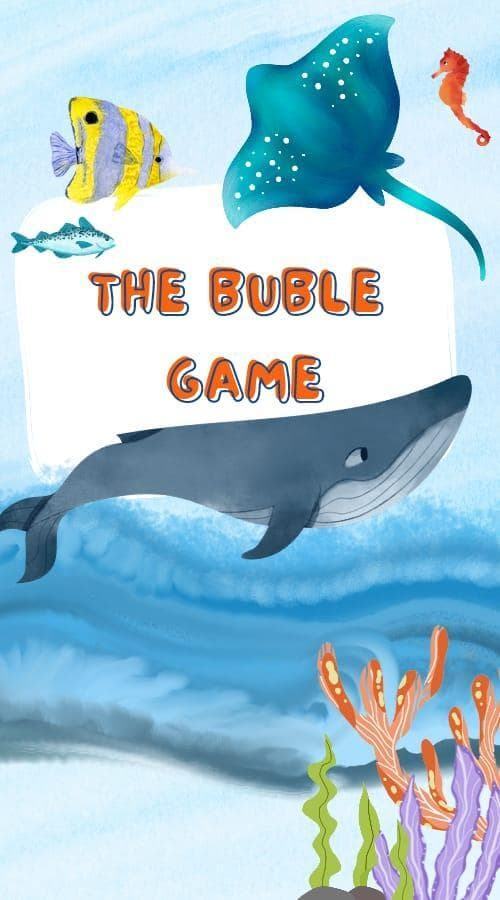 THE BUBLE GAME
