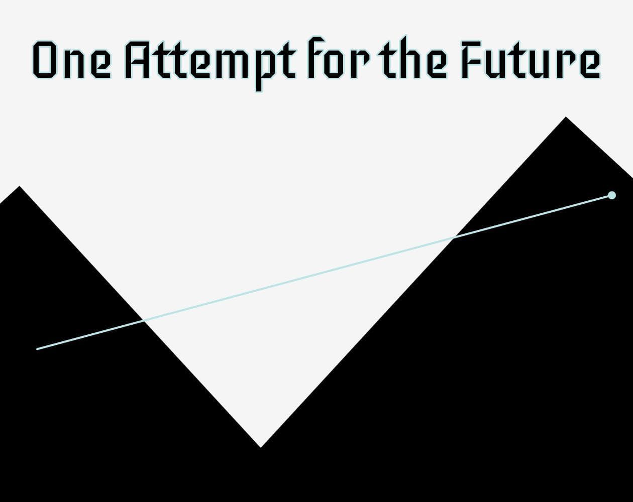 One Attempt for the Future