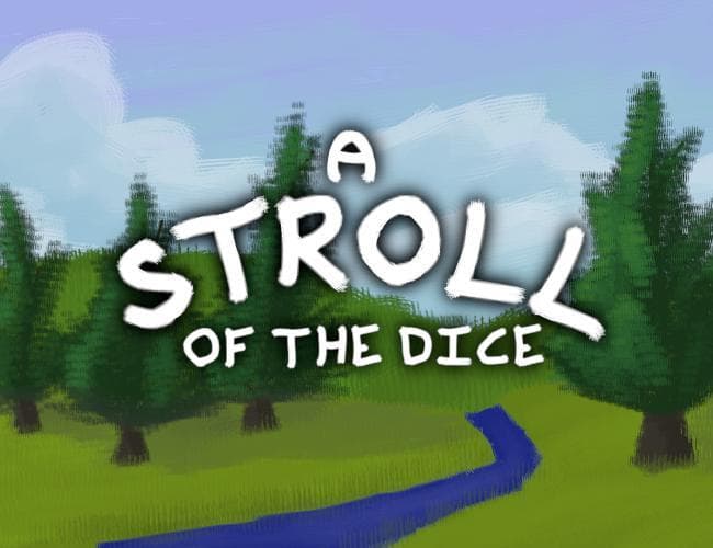 A Stroll Of the Dice