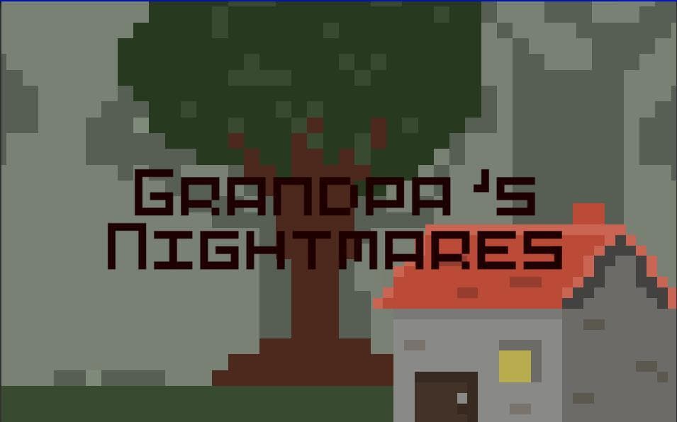 Grandpas Nightmares
