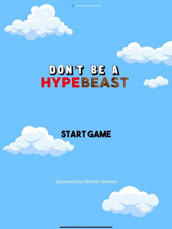 Dont Be A Hypebeast screenshot 2