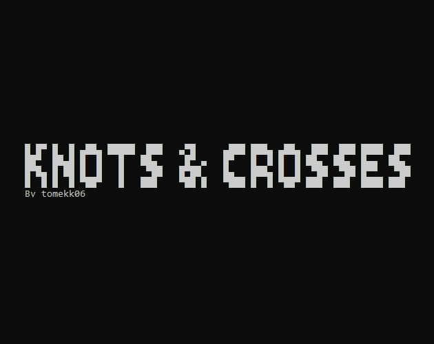 Knots and Crosses
