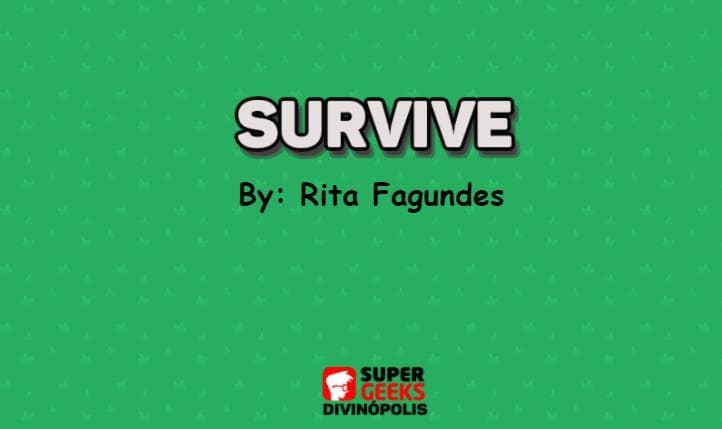 Survive - Rita de Cássia Fagundes