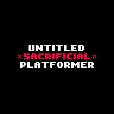 [JAM] Untitled Sacrificial Platformer
