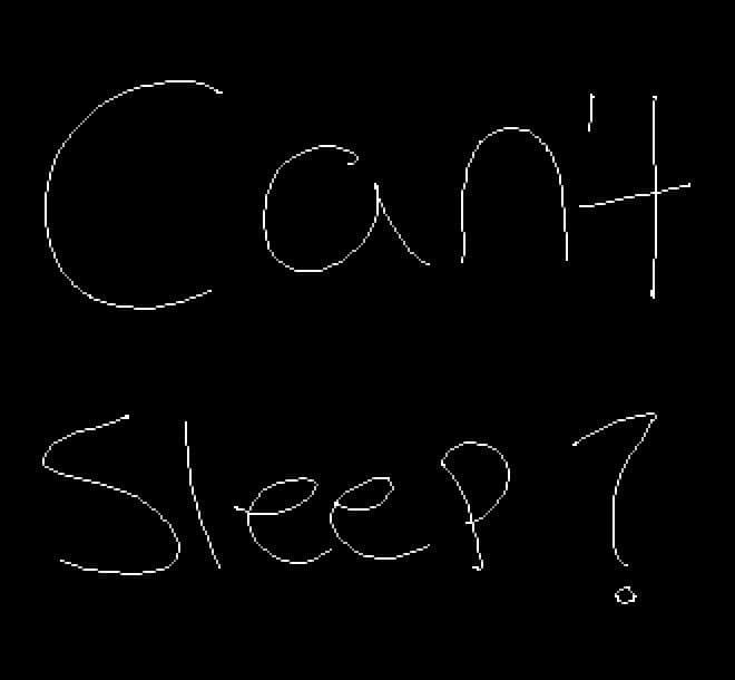 cant sleep?