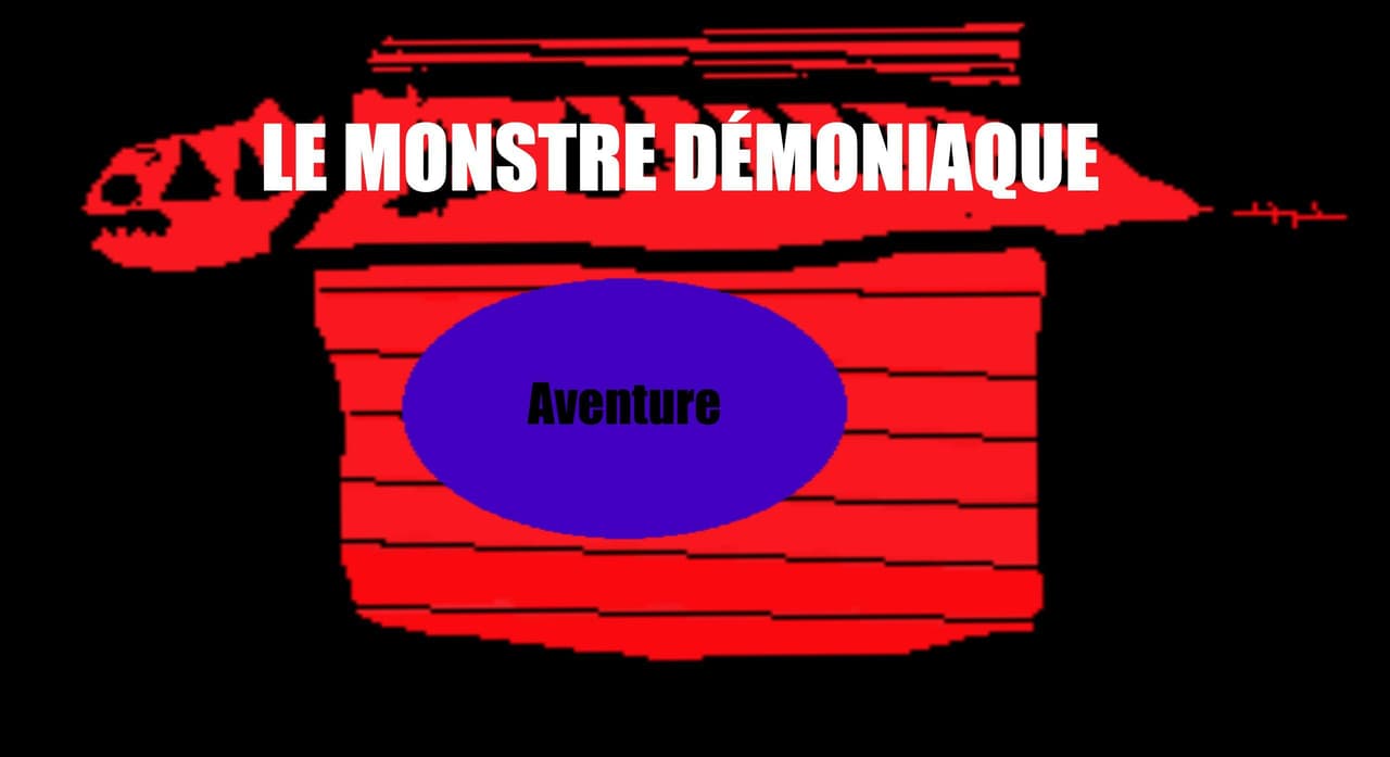 Le monstre démoniaque