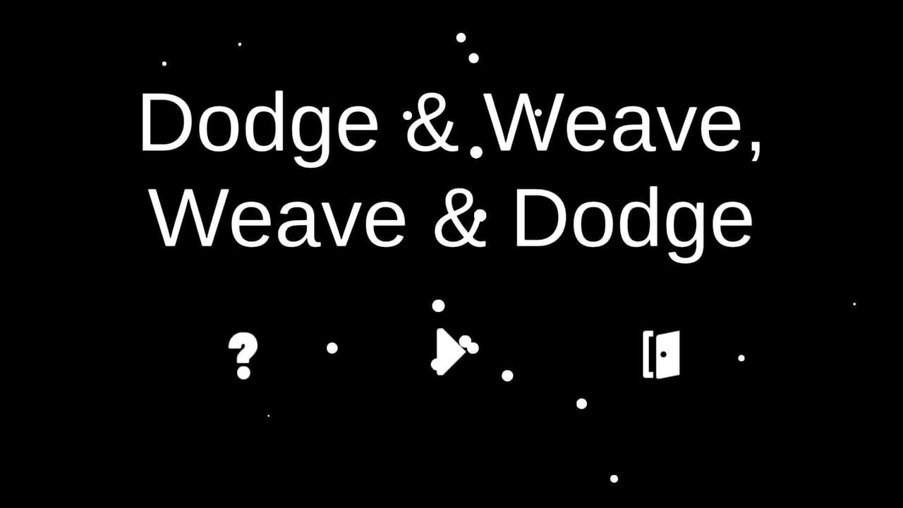 Dodge and Weave, Weave and Dodge screenshot 2