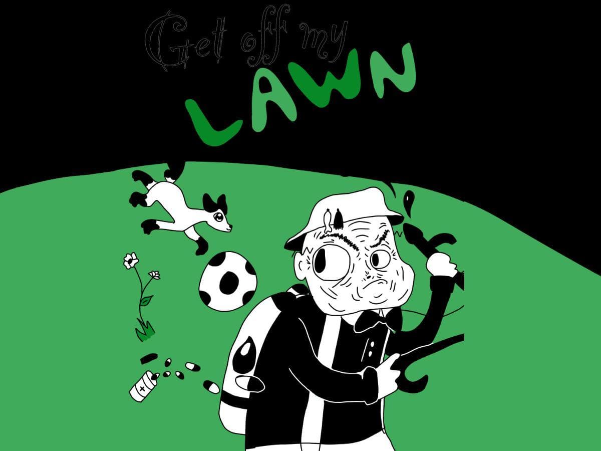 Get Off My Lawn (Sabadam32)