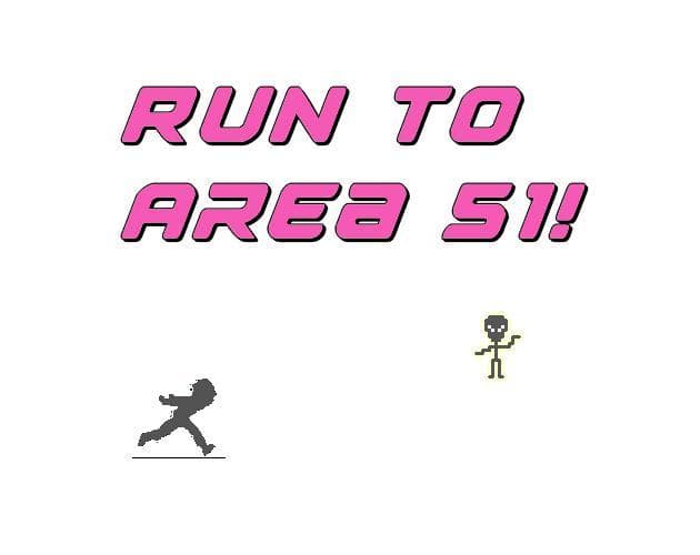 Run to Area 51!