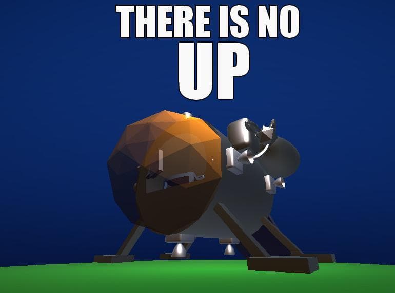 There is no up