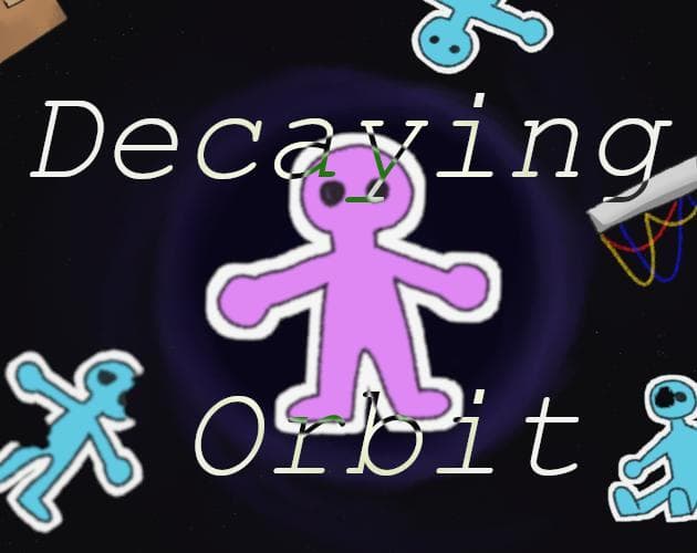 Decaying Orbit