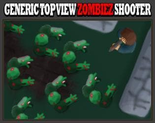 Generic Top View Zombiez Shooter