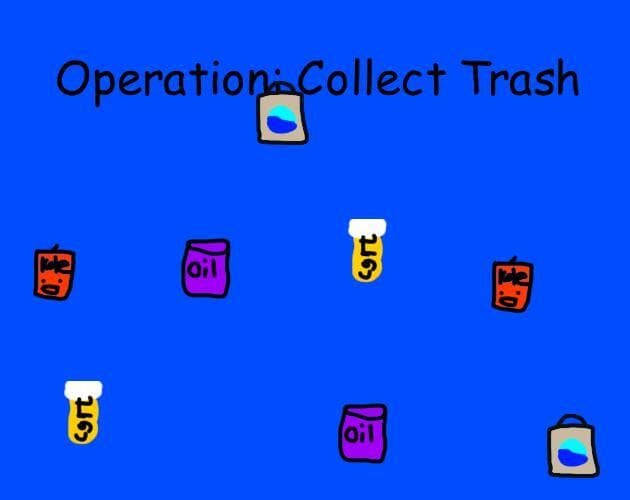 Operation: Collect Trash