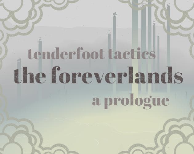 Tenderfoot Tactics: The Foreverlands