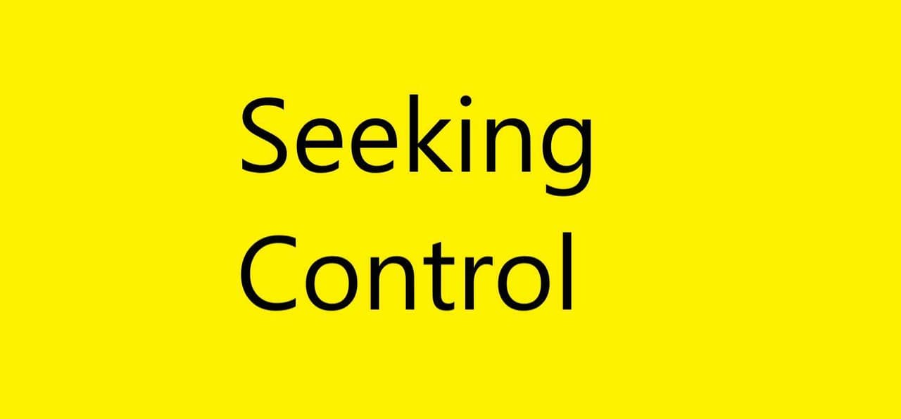 Seeking Control