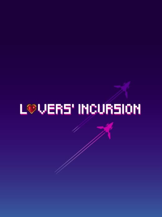 Lovers Incursion