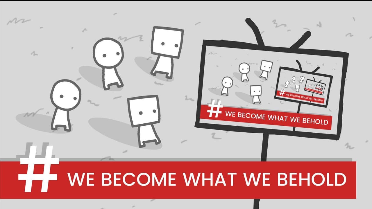 WE BECOME WHAT WE BEHOLD 中文版