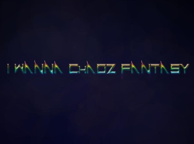 I Wanna Chaoz Fantasy