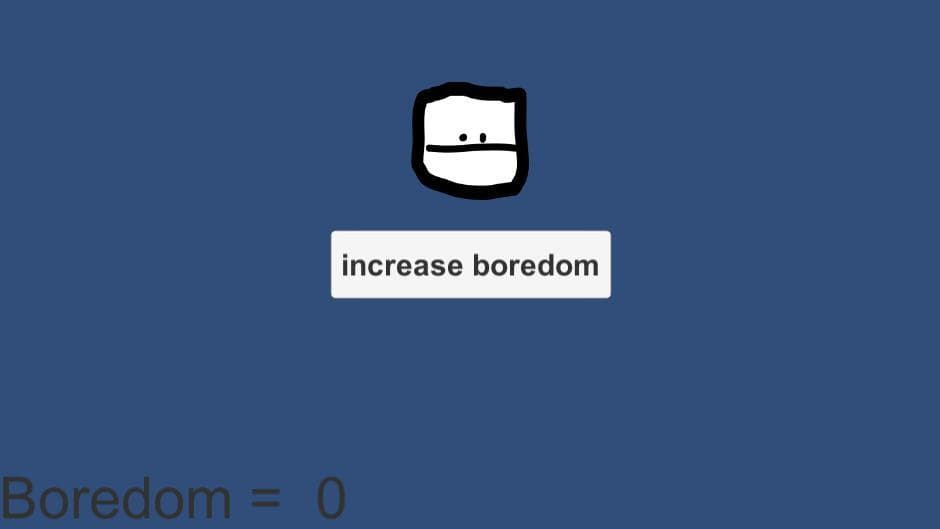 Boredom Simulator (TheHolyBred)