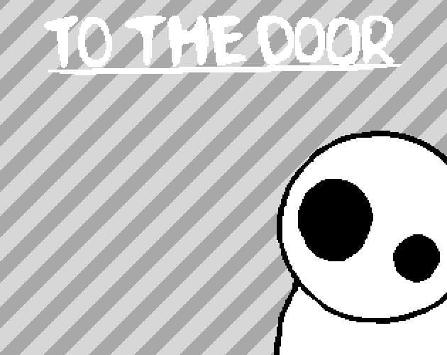 TO THE DOOR