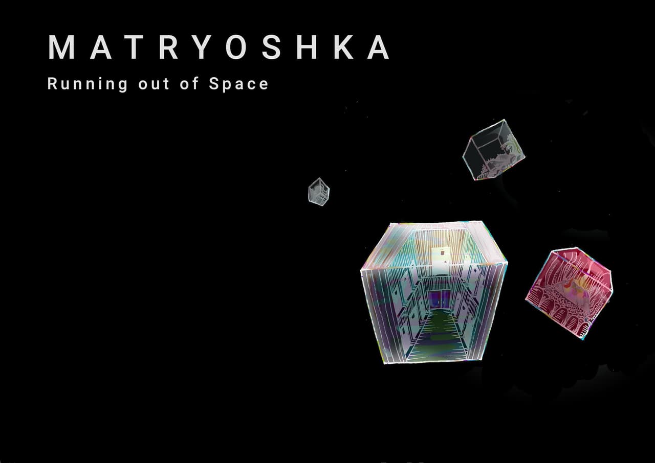 Matryoshka (fmbvisuals, fucciroberta, Alax00)