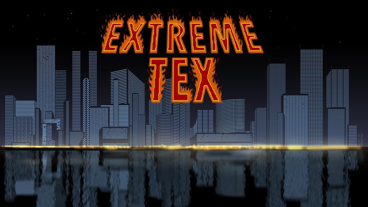 Group 18: Extreme Tex