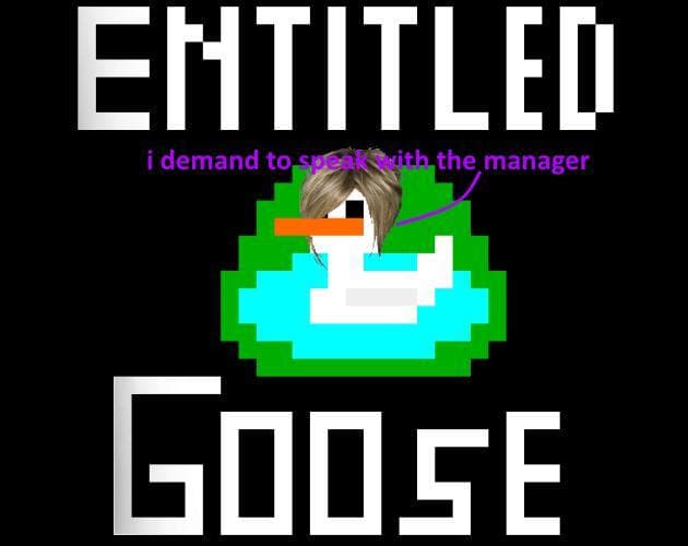 Entitled Goose Game