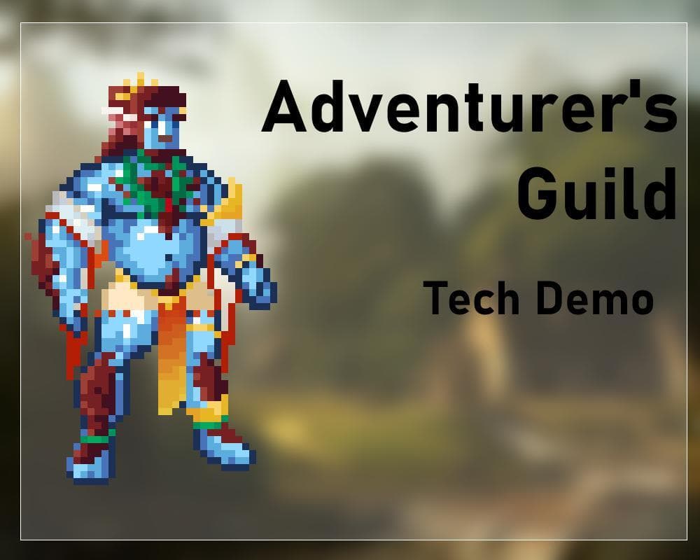 Adventurers Guild Tech Demo