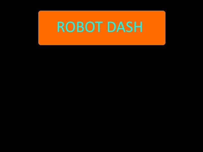 Robot Dash (georgeparker9)