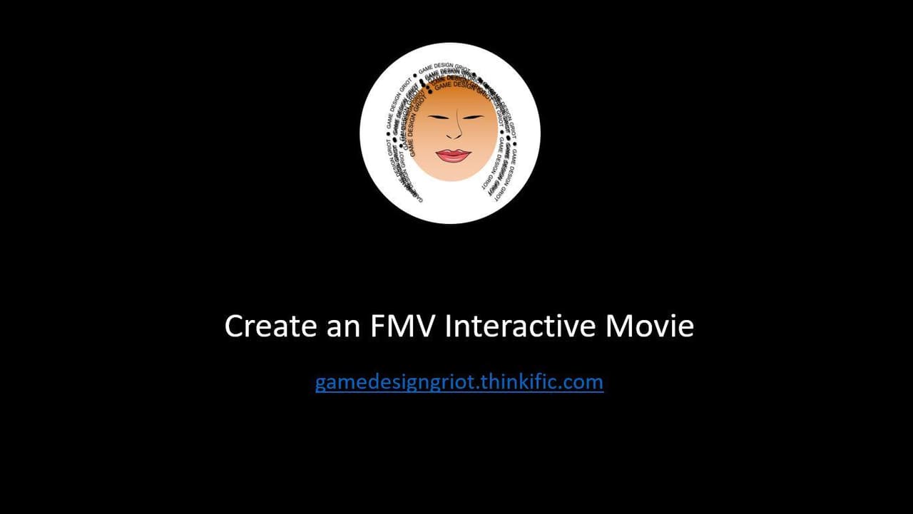 Create An FMV Game Demo