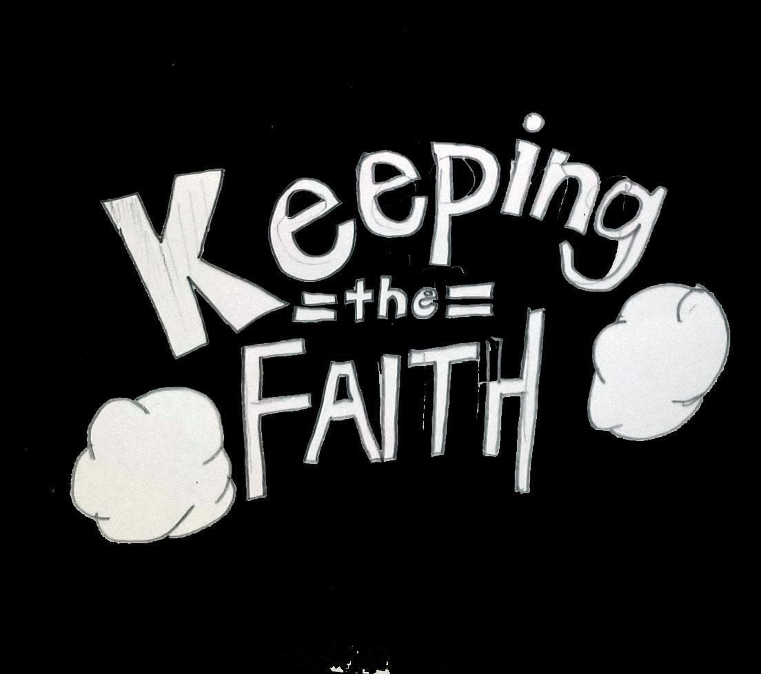 Keeping The Faith