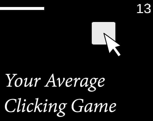 Your Average Clicking Game