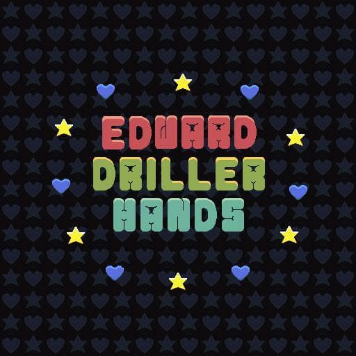 Edward Driller Hands